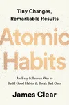 Cover of Atomic Habits: An Easy & Proven Way to Build Good Habits & Break Bad Ones